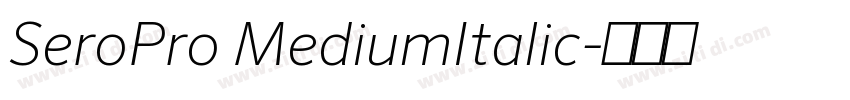 SeroPro MediumItalic字体转换